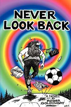 Never Look Back de Roger Goldingay