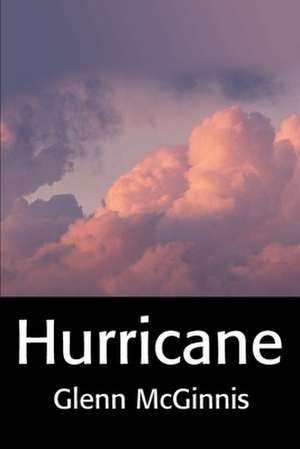 Hurricane de Glenn McGinnis