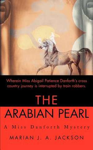 The Arabian Pearl de Marian J. A. Jackson