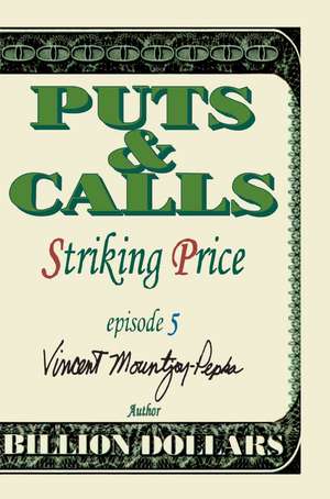 Striking Price Episode V de Vincent Mountjoy-Pepka