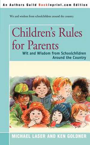 Children's Rules for Parents de Michael Laser