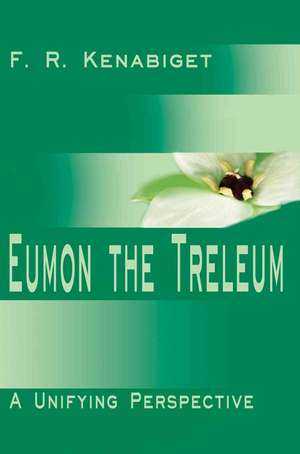 Eumon the Treleum de F R Kenabiget