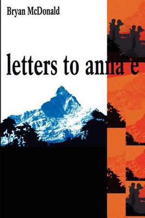 Letters to Anna E de Bryan McDonald