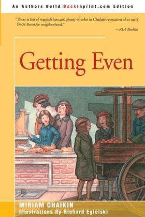 Getting Even de Miriam Chaikin