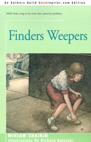 Finders Weepers de Miriam Chaikin