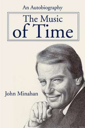 The Music of Time de John Minahan