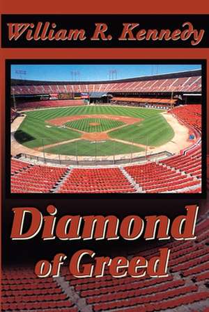 Diamond of Greed de William R. Kennedy