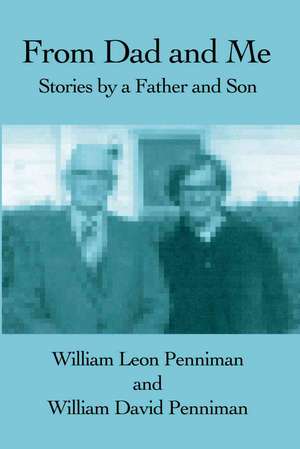 From Dad and Me de William David Penniman