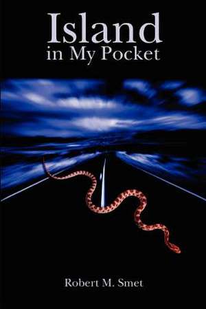 Island in My Pocket de Robert M. Smet