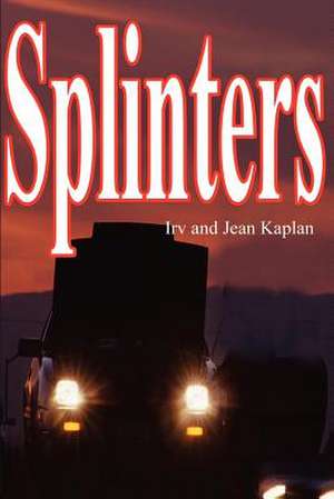 Splinters de Irving Kaplan