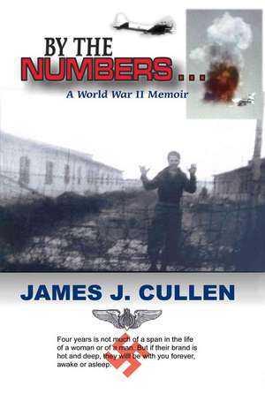 By the Numbers . . . de James J. Cullen