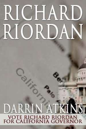 Richard Riordan de Darrin Atkins