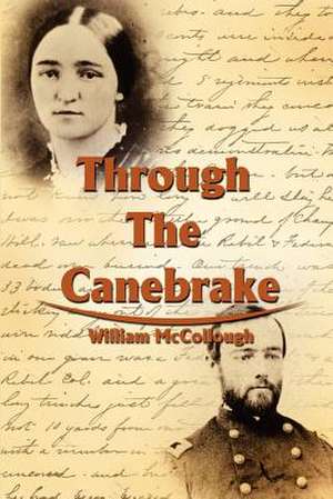 Through the Canebrake de William McCollough