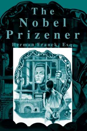 The Nobel Prizener de Herman A. Franck