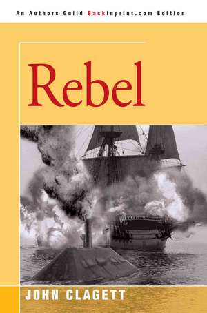 Rebel de John Clagett