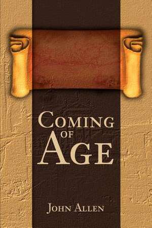 Coming of Age de John M. Allen