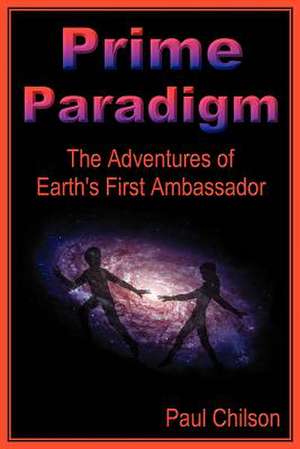 Prime Paradigm de Paul A. Chilson