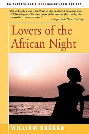 Lovers of the African Night de William R. Duggan