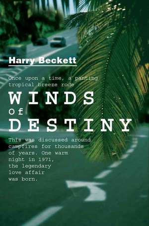 Winds of Destiny de Harry Beckett