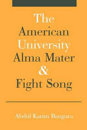 The American University Alma Mater de Abdul K. Bangura