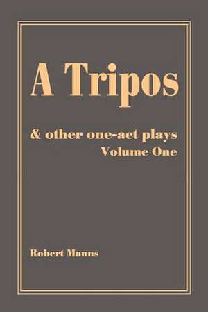 A Tripos de Robert Manns