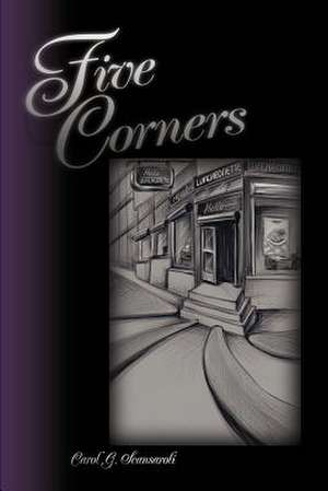 Five Corners de Carol G. Scansaroli