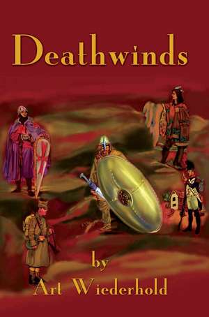 Deathwinds de Art Wiederhold