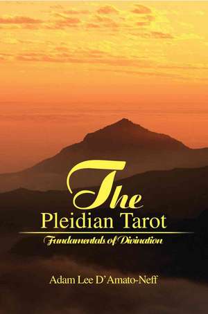 The Pleidian Tarot de Adam Lee D'Amato-Neff