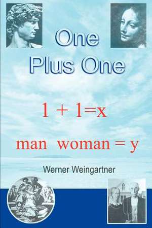 One Plus One de Werner Weingartner