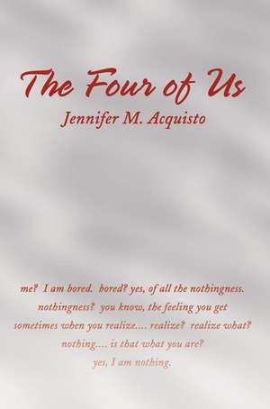 The Four of Us de Jennifer Acquisto