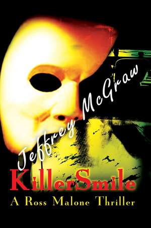 Killersmile de Jeffrey McGraw