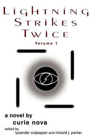 Lightning Strikes Twice de Curie Nova