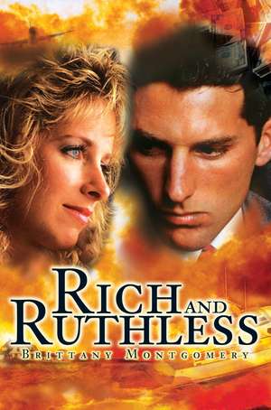 Rich and Ruthless de Brittany Montgomery