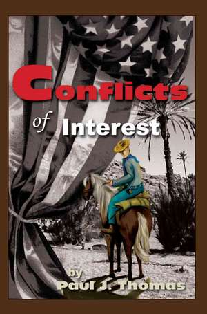 Conflicts of Interest de Paul J. Thomas