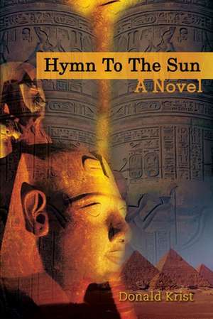 Hymn to the Sun de Donald Krist