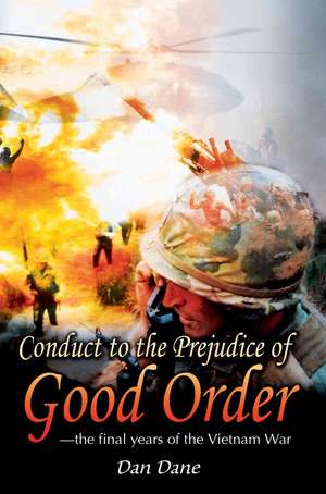 Conduct to the Prejudice of Good Order de Dan Dane