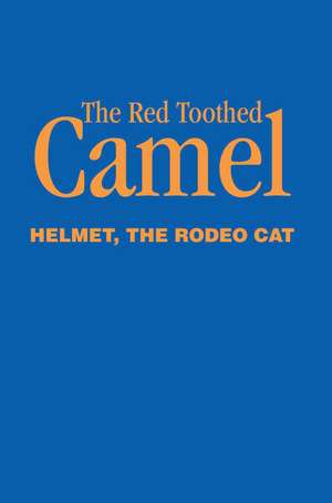 The Red Toothed Camel de The Rodeo Cat Helmet