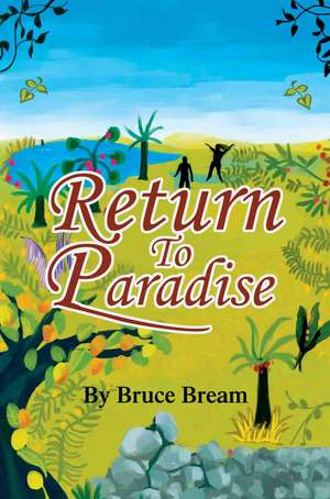 Return to Paradise de Bruce Bream