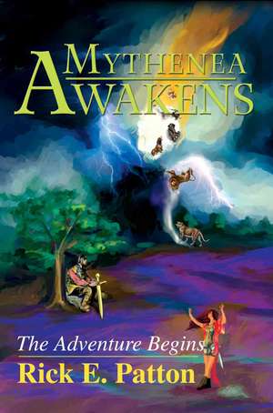 Mythenea Awakens de Rick E. Patton