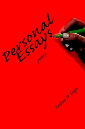 Personal Essays de Rodney D. Edge