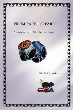 From Farb to Pard de Kip M. Grunska