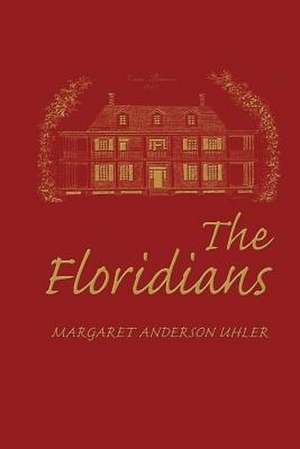 The Floridians de Margaret Uhler