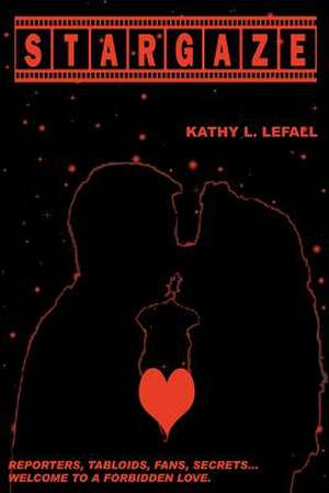 Stargaze de Kathy L. Lefall