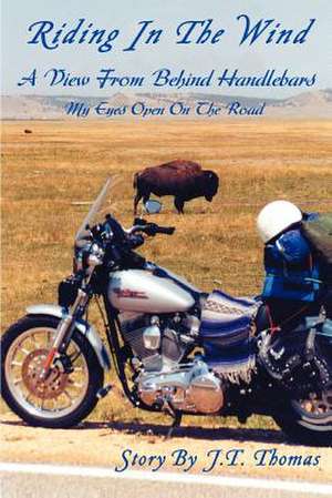 Riding in the Wind de J. T. Thomas