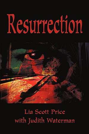 Resurrection de Lia Scott Price