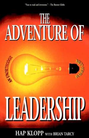 The Adventure of Leadership de Hap Klopp