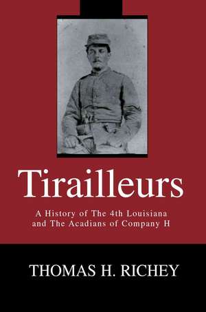 Tirailleurs de Thomas H. Richey