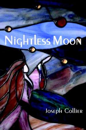 Nightless Moon de Joseph P. Collier