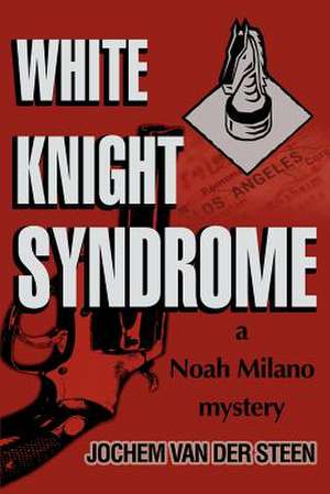 White Knight Syndrome de Jochem Vandersteen