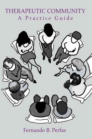 Therapeutic Community de Fernando B. Perfas